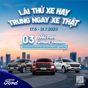 LÁI THỬ XE HAY – TRÚNG NGAY XE THẬT