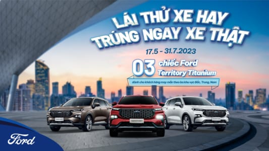 LÁI THỬ XE HAY – TRÚNG NGAY XE THẬT