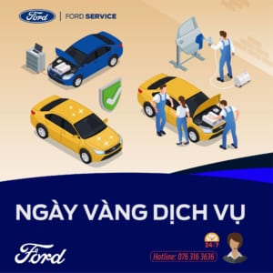 NGÀY VÀNG DỊCH VỤ – DÀNH RIÊNG CHO KHÁCH HÀNG THANH HOÁ FORD