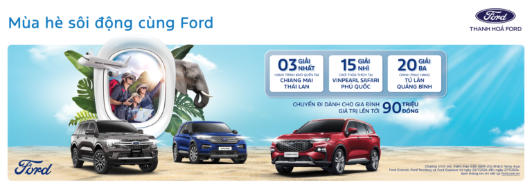 MÙA HÈ SÔI ĐỘNG CÙNG FORD